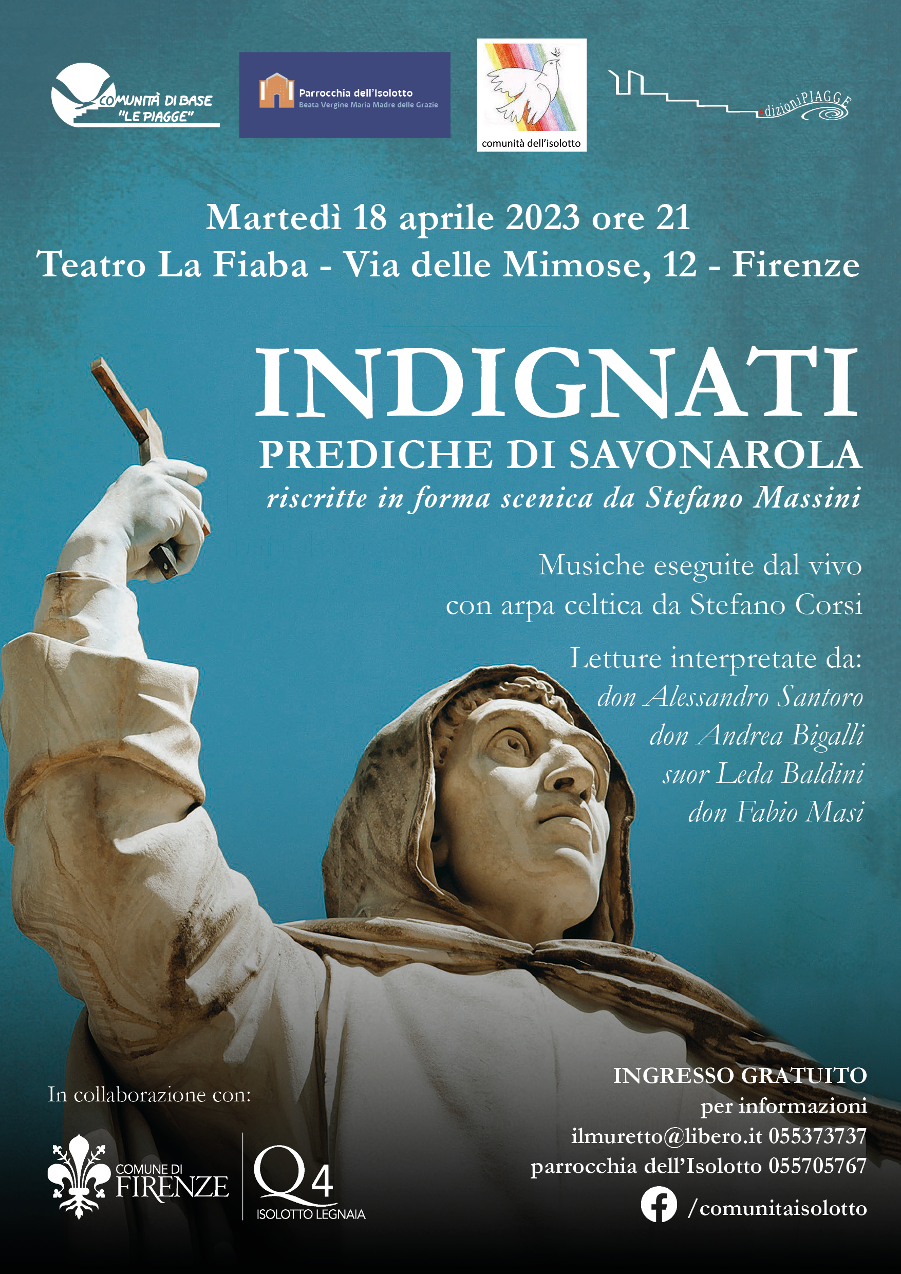 INDIGNATI – Prediche di Savonarola, torna in scena al Teatro La Fiaba (Isolotto) Martedì 18 aprile alle 21