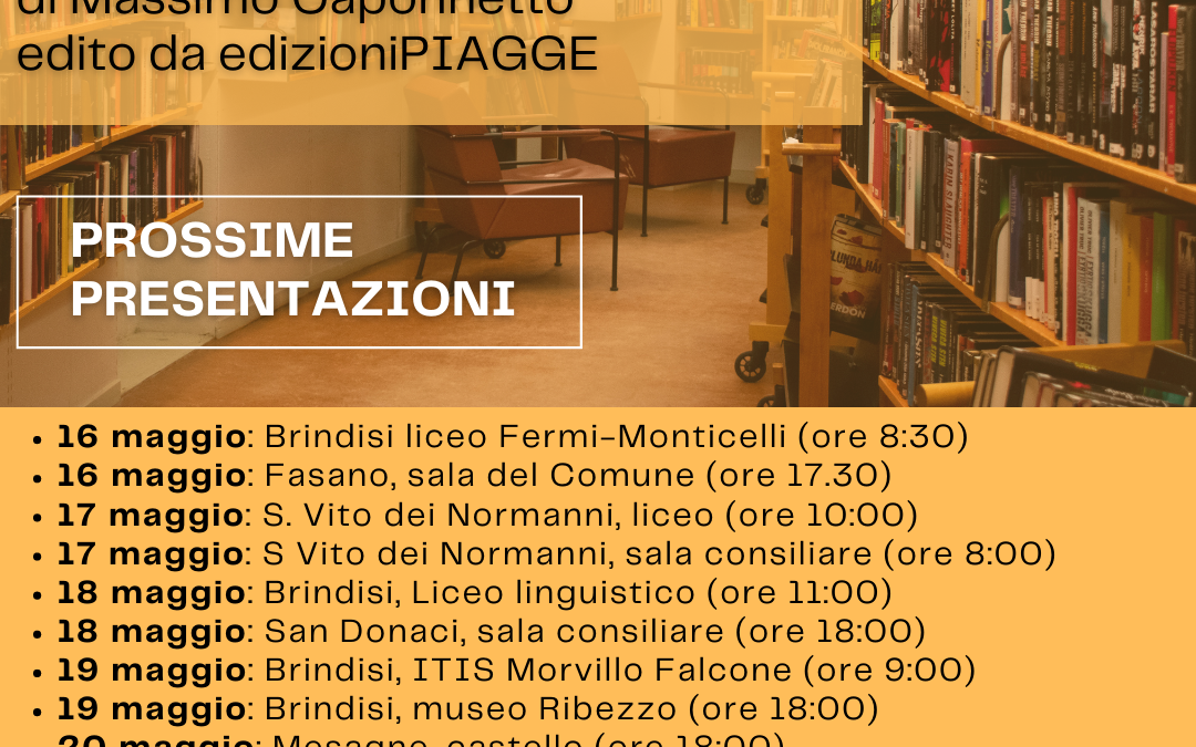 #PiaggeNelMondo: inarrestabile il tour di presentazioni di “C’è stato forse un tempo”, scritto da Massimo Caponnetto per edizioniPIAGGE