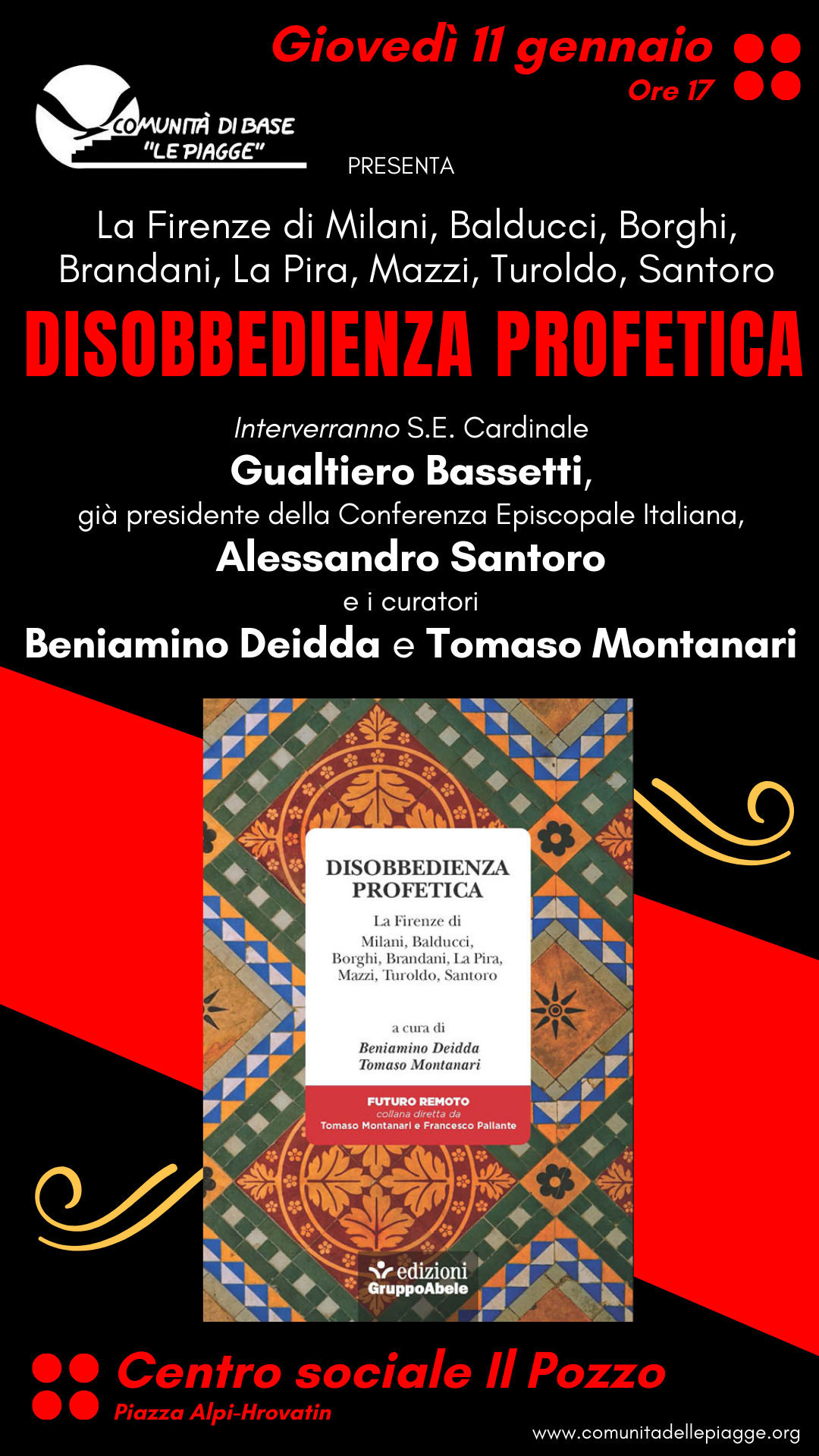 “Disobbedienza profetica”, alle Piagge (e in video) la presentazione del libro con i curatori, Alessandro Santoro e il Cardinale Gualtiero Bassetti, già presidente della Conferenza Episcopale Italiana