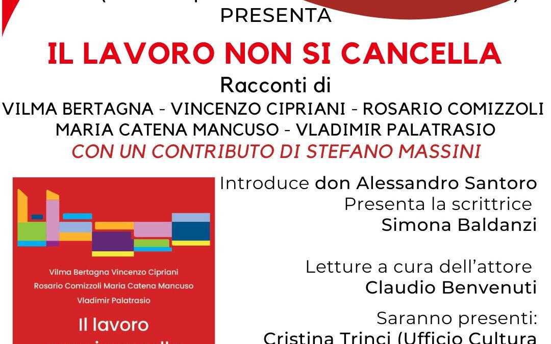 Il lavoro non si cancella