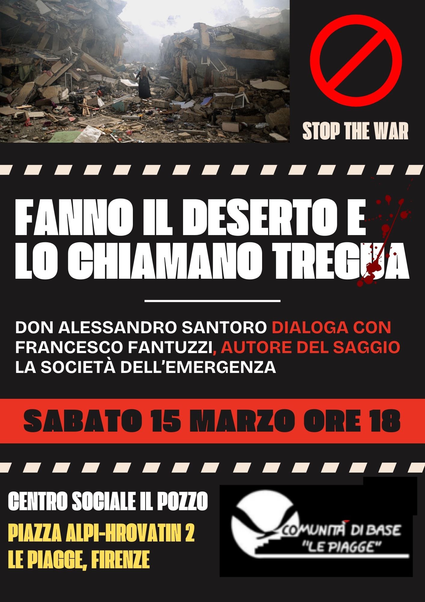 Fanno il deserto e lo chiamano tregua